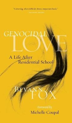 Genocidal Love - Bevann Fox