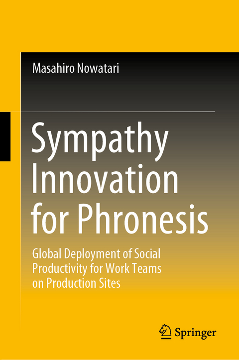 Sympathy Innovation for Phronesis - Masahiro Nowatari