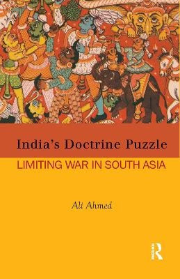 India's Doctrine Puzzle - Ali Ahmed