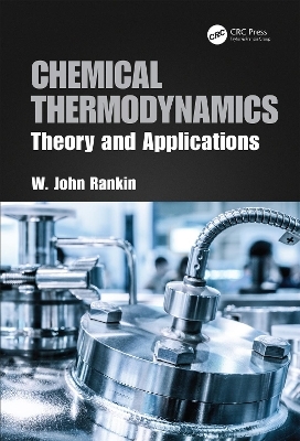 Chemical Thermodynamics - W.J. Rankin