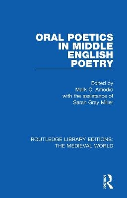Oral Poetics in Middle English Poetry - 