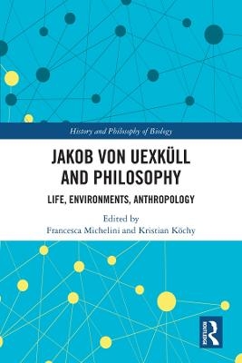 Jakob von Uexküll and Philosophy - 