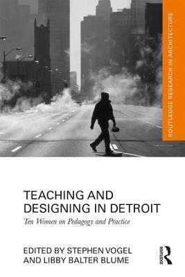 Teaching and Designing in Detroit - 