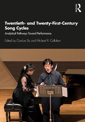 Twentieth- and Twenty-First-Century Song Cycles - 