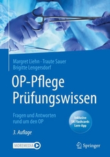 OP-Pflege Prüfungswissen - Liehn, Margret; Sauer, Traute; Lengersdorf, Brigitte