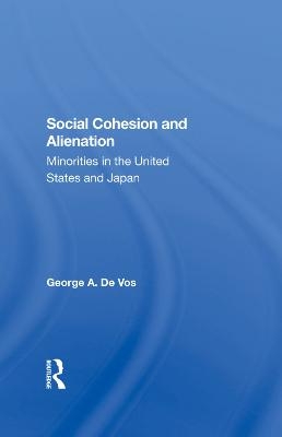 Social Cohesion And Alienation - George de Vos