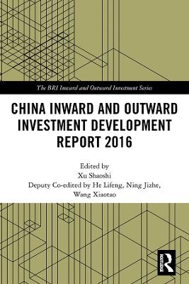 China Inward and Outward Investment Development Report 2016 - 