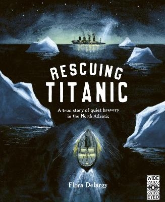 Rescuing Titanic - Flora Delargy
