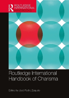 Routledge International Handbook of Charisma - 