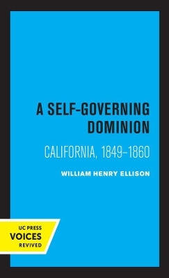 A Self-Governing Dominion - William Henry Ellison