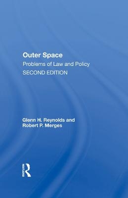 Outer Space - Glenn Reynolds, Robert Merges