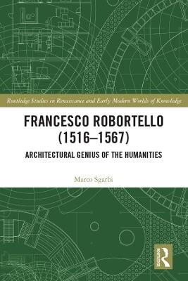 Francesco Robortello (1516-1567) - Marco Sgarbi