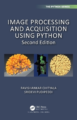 Image Processing and Acquisition using Python - Ravishankar Chityala, Sridevi Pudipeddi