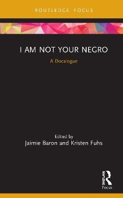 I Am Not Your Negro - 