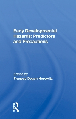 Early Developmental Hazards - 