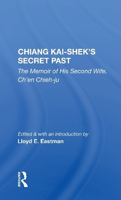 Chiang Kai-Shek's Secret Past - Ch'en Chieh-ju