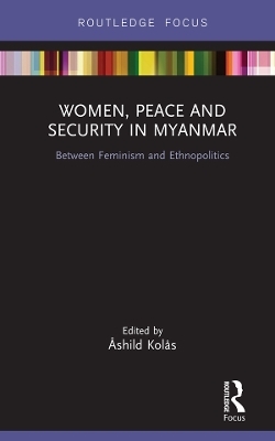 Women, Peace and Security in Myanmar - 