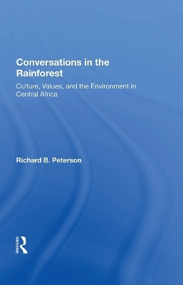 Conversations In The Rainforest - Richard Peterson