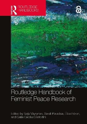 Routledge Handbook of Feminist Peace Research - 