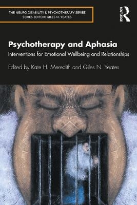 Psychotherapy and Aphasia - 