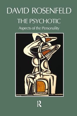 The Psychotic - David Rosenfeld