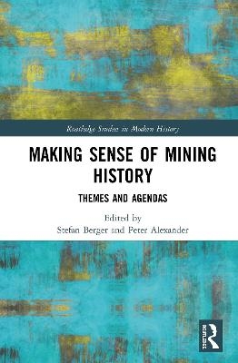 Making Sense of Mining History - 