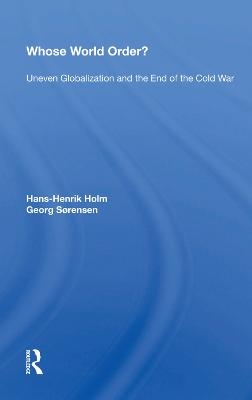 Whose World Order? - Hans-Henrik Holm