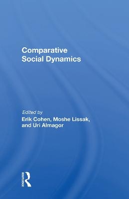 Comparative Social Dynamics - Erik Cohen