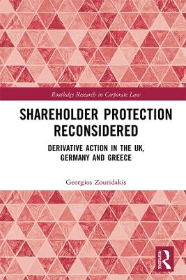 Shareholder Protection Reconsidered - Georgios Zouridakis