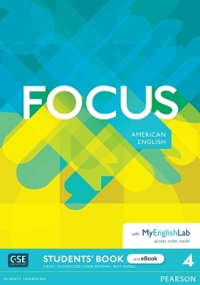 Focus AmE Level 4 Student's Book & eBook with MyEnglishLab - Vaughan Jones, Daniel Brayshaw, Sue Kay