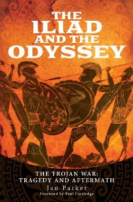 The Iliad and the Odyssey - Jan Parker