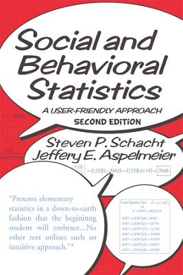 Social and Behavioral Statistics - Steven P. Schacht, Jeffery E. Aspelmeier