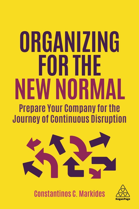 Organizing for the New Normal - Constantinos C. Markides