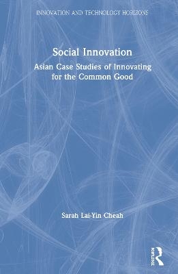 Social Innovation - Sarah Lai-Yin Cheah