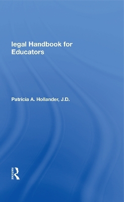 Legal Handbook For Educators - Patricia Hollander