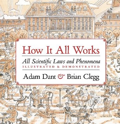 How it All Works - Adam Dant, Brian Clegg