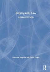 Employment Law 9e - Sargeant, Malcolm; Lewis, David