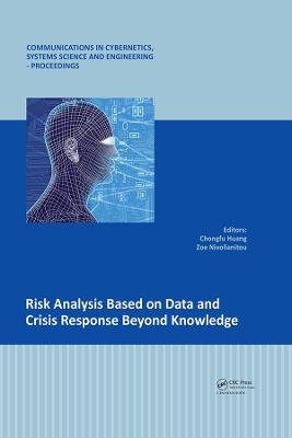 Risk Analysis Based on Data and Crisis Response Beyond Knowledge - 