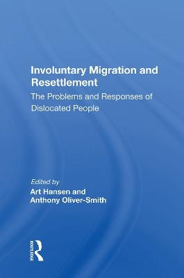 Involuntary Migration and Resettlement - 