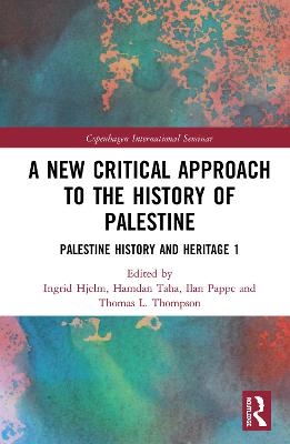 A New Critical Approach to the History of Palestine - 