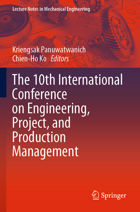 The 10th International Conference on Engineering, Project, and Production Management - 