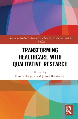 Transforming Healthcare with Qualitative Research - 