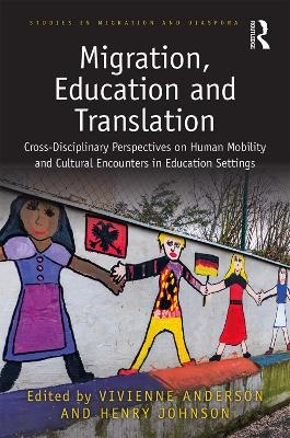 Migration, Education and Translation - 