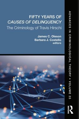 Fifty Years of Causes of Delinquency, Volume 25 - 