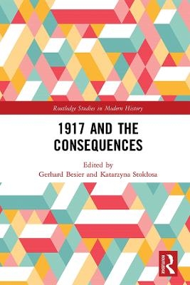 1917 and the Consequences - 