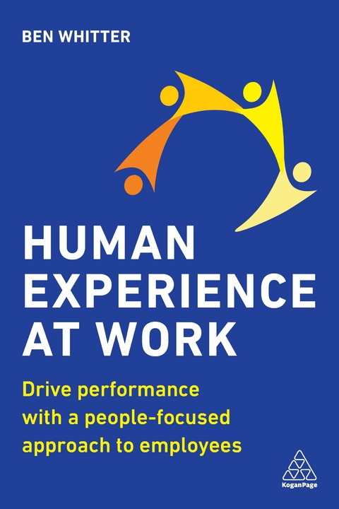 Human Experience at Work - Ben Whitter