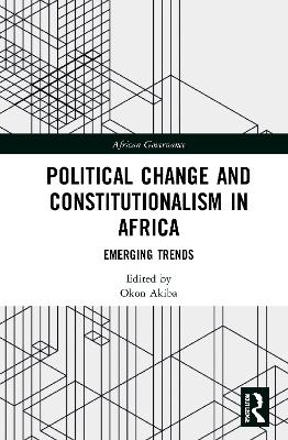 Political Change and Constitutionalism in Africa - 
