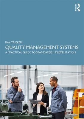 Quality Management Systems - Ray Tricker