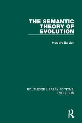 The Semantic Theory of Evolution - Marcello Barbieri
