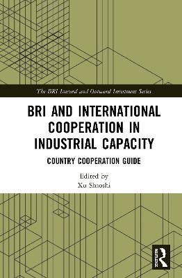 BRI and International Cooperation in Industrial Capacity - 